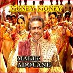 Money Money - Malik Adouane Song Download